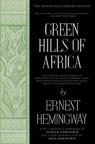 Green Hills of Africa (The Hemingway Library Edition) - 9781476787589 by Ernest Hemingway, 9781476787589
