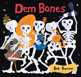 Dem Bones - 9781452156477 by Bob Barner, 9781452156477