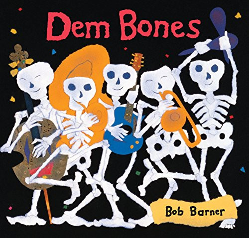 Dem Bones - 9781452156477 by Bob Barner, 9781452156477