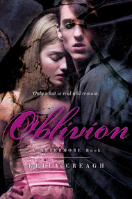 Oblivion (A Nevermore Book) by Kelly Creagh, 9781442436282