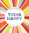 Think Happy (Instant Peptalks to Boost Positivity) by Karen Salmansohn, 9781607749622