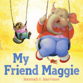 My Friend Maggie by Hannah E. Harrison, 9780525429166