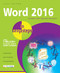 Word 2016 in easy steps by Scott Basham, 9781840786521