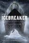 Icebreaker by Lian Tanner, 9781250079855