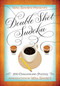 Will Shortz Presents Double Shot Sudoku (200 Challenging Puzzles) by Will Shortz, 9781250093776