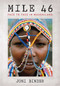 Mile 46 (Face to Face in Maasailand) by Joni Binder, 9781608877522