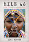 Mile 46 (Face to Face in Maasailand) by Joni Binder, 9781608877522