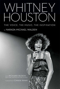 Whitney Houston (The Voice, the Music, the Inspiration) by Narada Michael Walden, Chaka Khan, 9781608872008