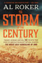 The Storm of the Century (Tragedy, Heroism, Survival, and the Epic True Story of America's Deadliest Natural Disaster: The Great Gulf Hurricane of 1900) - 9780062364661 by Al Roker, 9780062364661