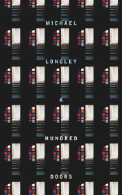 A Hundred Doors by Michael Longley, 9781930630567