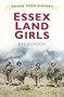 Voices for History (Essex Land Girls) by Dee Gordon, 9780750961523