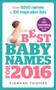 Best Baby Names for 2016 (Over 8,000 Names & 100 Inspiration Lists) by Siobhan Thomas, 9781785040337