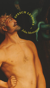 Speech Lessons by John Montague, 9781930630598
