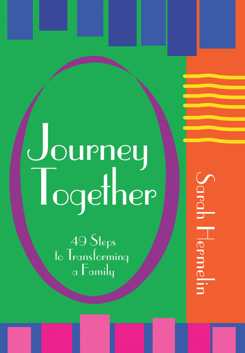 Journey Together (49 Steps to Transforming a Family) by Sarah Hermelin, 9789655241594