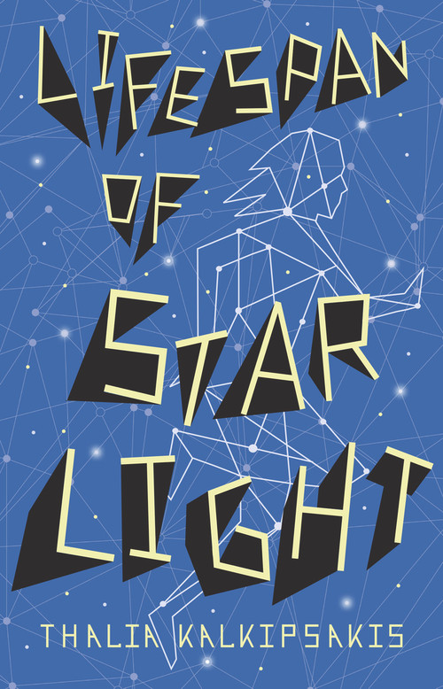 Lifespan of Starlight by Thalia Kalkipsakis, 9781742978710