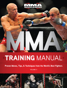 MMA Training Manual Volume II (Tips and Techniques to Improve Your Performance) by MMA Worldwide, 9781600785054