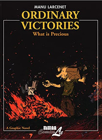 Ordinary Victories: What Is Precious by Manu Larcenet, 9781561635337
