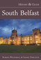 South Belfast (History & Guide) by Norman Weatherall, 9781845889296