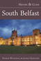 South Belfast (History & Guide) by Norman Weatherall, 9781845889296