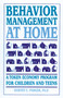 Behavior Management at Home (A Token Economy Program for Children and Teens) by Harvey C. Parker, 9780962162930