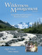 Wilderness Management (Stewardship and Protection of Resources and Values) by John C. Hendee, Chad P. Dawson, 9781555916824
