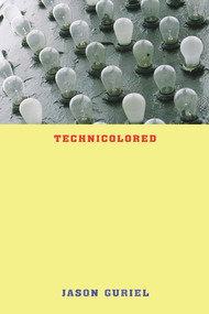 Technicolored by Jason Guriel, 9781550960037
