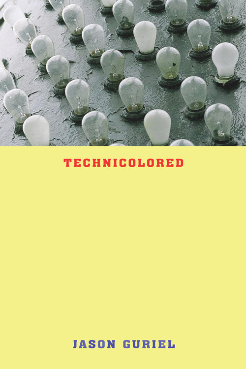 Technicolored by Jason Guriel, 9781550960037