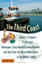 The Third Coast (Sailors, Strippers, Fishermen, Folksingers, Long-Haired Ojibway Painters, and God-Save-the-Queen Monarchists of the Great Lakes) by Ted McClelland, 9781556527210