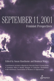 September 11, 2001 (Feminist Perspectives) by Susan Hawthorne, Bronwyn Winter, 9781876756277