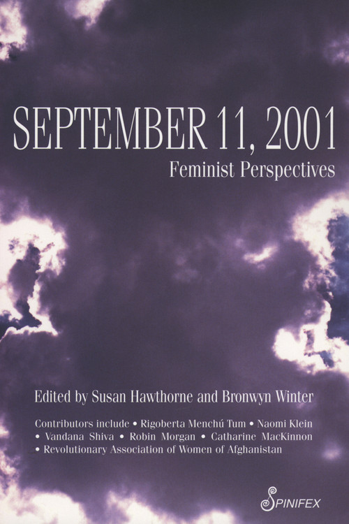 September 11, 2001 (Feminist Perspectives) by Susan Hawthorne, Bronwyn Winter, 9781876756277