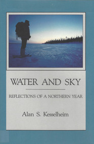 Water and Sky (Reflections of a Northern Year) by Alan S. Kesselheim, 9781555910464