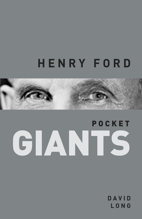 Henry Ford by David Long, 9780750958554