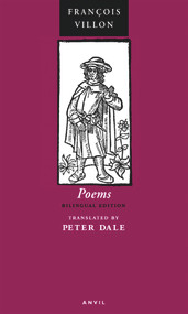Poems of Francois Villon by Francois Villon, Peter Dale, 9780856463235