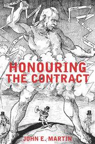 Honouring the Contract by John E. Martin, 9780864736345