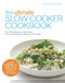 The Ultimate Slow Cooker Cookbook by Cara Hobday, 9780091930790
