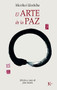 El arte de la paz by Morihei Ueshiba, John Stevens, 9788472457133
