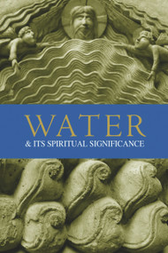 Water & Its Spiritual Significance by Virginia Gray Henry-Blakemore, Elena Lloyd-Sidle, 9781891785412