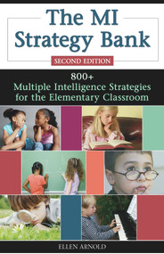 The MI Strategy Bank (800+ Multiple Intelligence Ideas for the Elementary Classroom) by Ellen Arnold, 9781569762103
