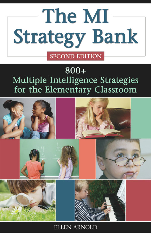 The MI Strategy Bank (800+ Multiple Intelligence Ideas for the Elementary Classroom) by Ellen Arnold, 9781569762103