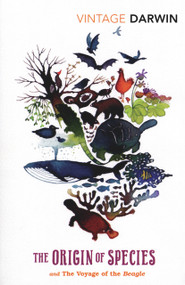 The Origin of Species (And The Voyage of the Beagle) by Charles Darwin, 9780099519171
