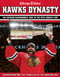 Hawks Dynasty (The Chicago Blackhawks' Run to the 2015 Stanley Cup) by Chicago Tribune, 9781629370644