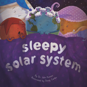 Sleepy Solar System by Doug Cenko, John Hutton, 9781936669493