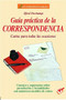 Guía práctica de la correspondencia by Alfred Deschamps, 9788479273224