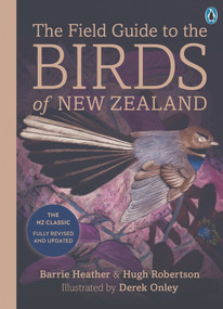 The Field Guide to the Birds of New Zealand by Hugh Robertson, Barrie Heather, 9780143570929