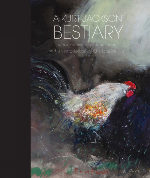 A Kurt Jackson Bestiary by Kurt Jackson, John Krebs, Charlotte Mullins, 9781848221703