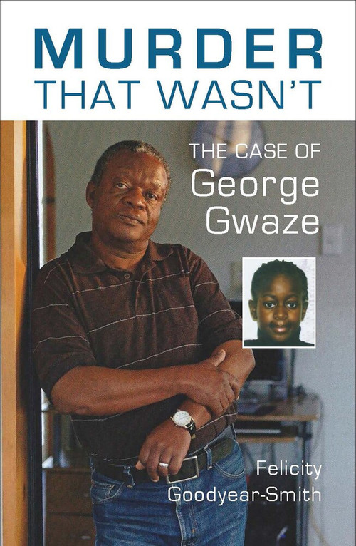 Murder That Wasn't (The Case of George Gwaze) by Felicity Goodyear-Smith, 9781877578991