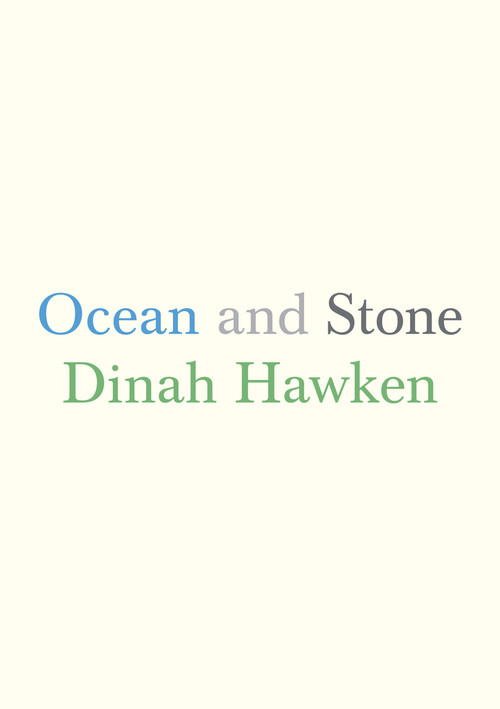 Ocean and Stone by Dinah Hawken, 9781776560448