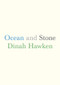 Ocean and Stone by Dinah Hawken, 9781776560448