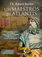 Los maestros de Atlantis by F. E. Eckard Strohm, 9788415215110