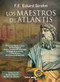 Los maestros de Atlantis (Spanish Edition) by F. E. Eckard Strohm, 9788415215110